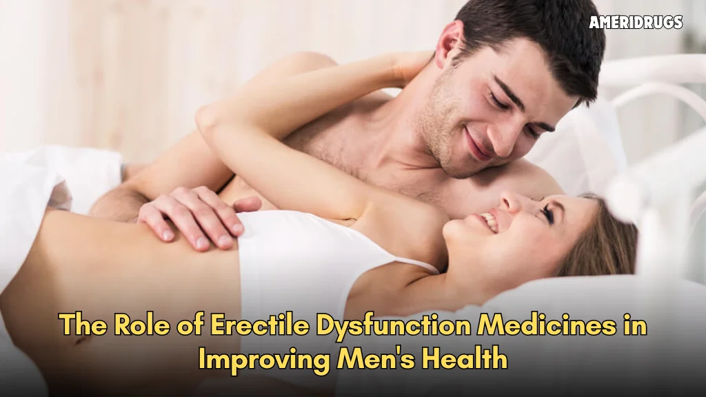 Erectile Dysfunction Medicines Benefits